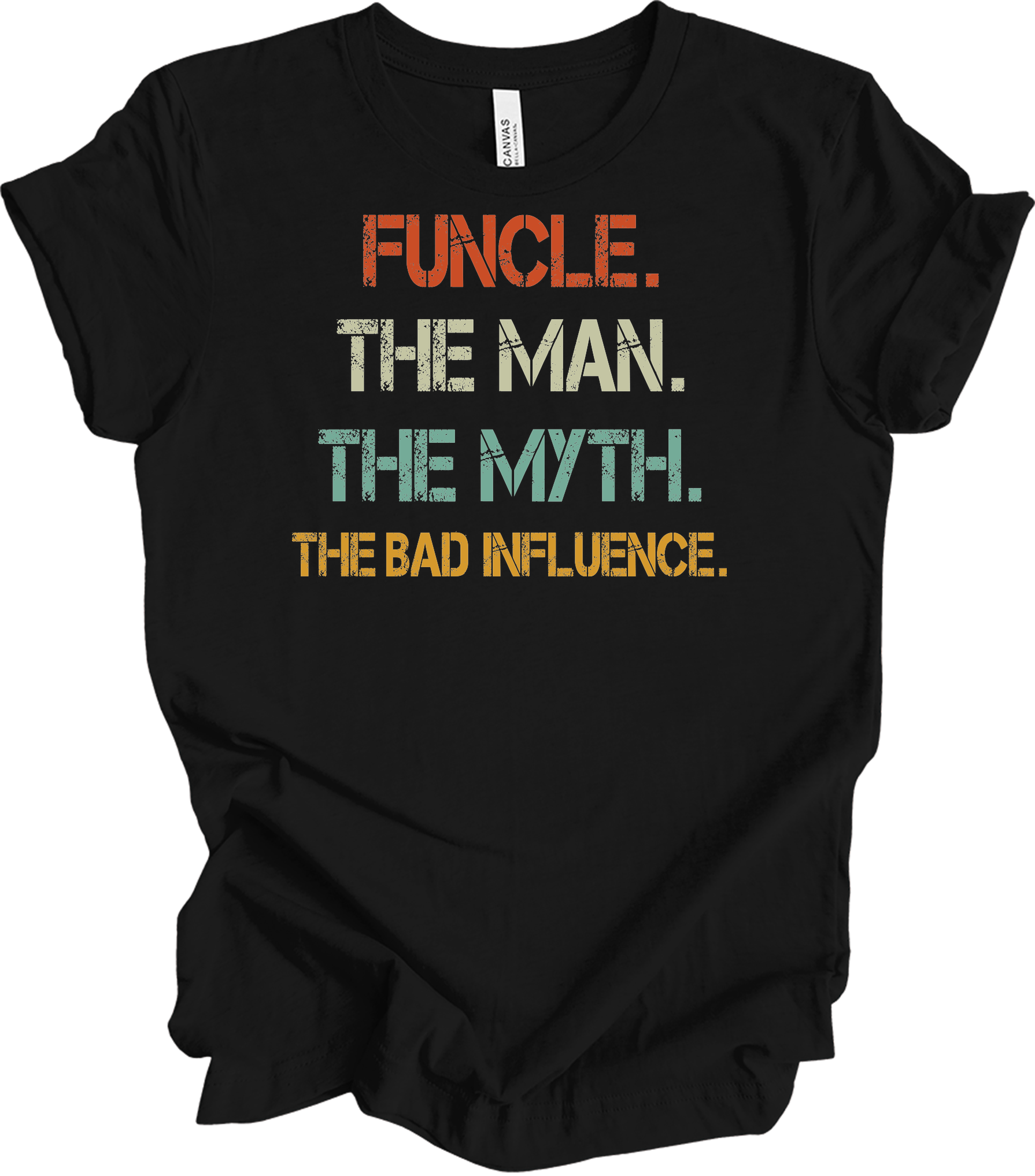 Uncle Bad Influence - Funcle The Man Myth Vintage T-Shirt in Black
