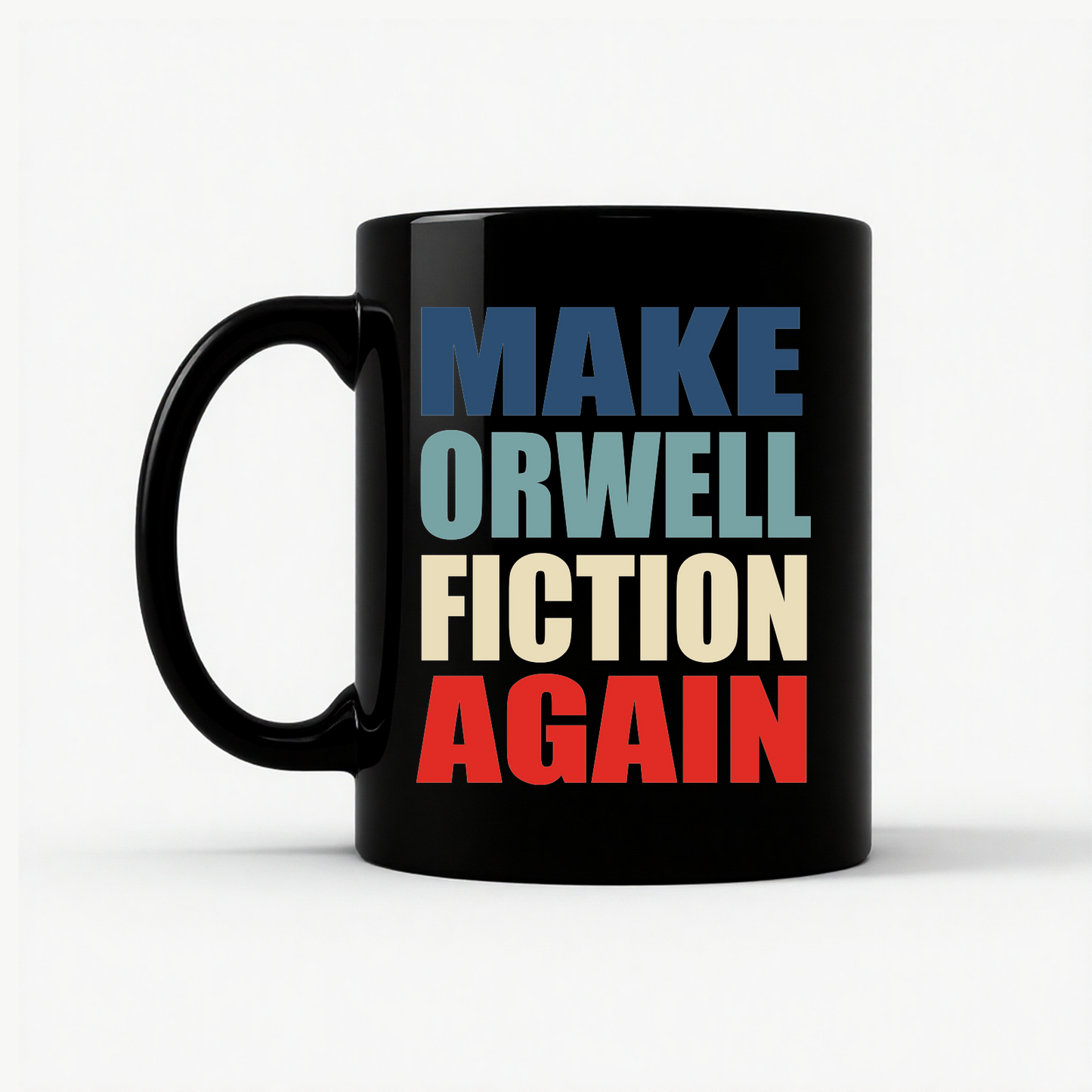Make Orwell Fiction Again Mug in Black