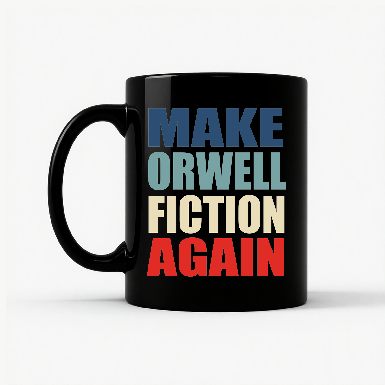 Make Orwell Fiction Again Mug in Black