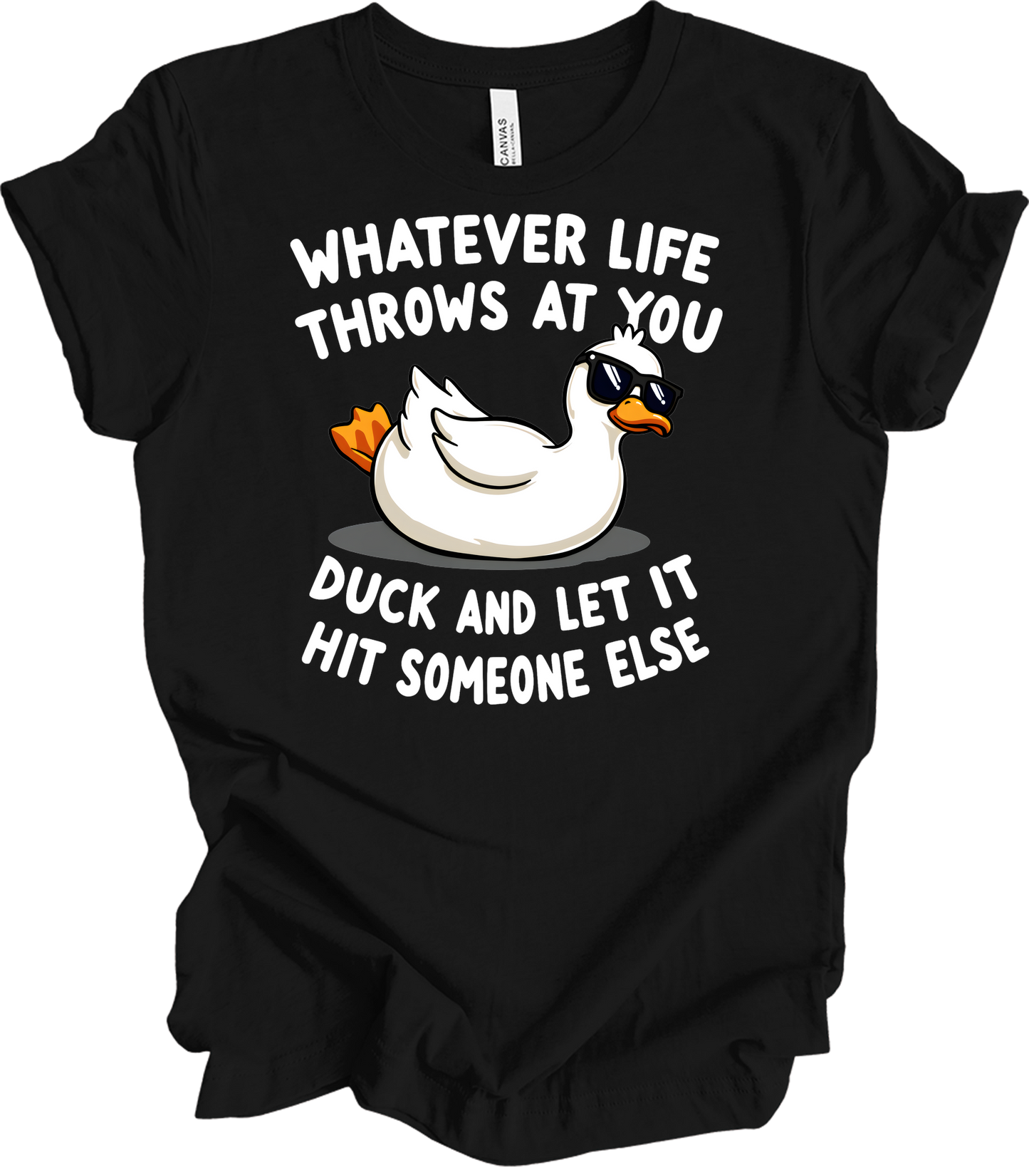 Whatever Life Throws at You Duck T-Shirt in Black