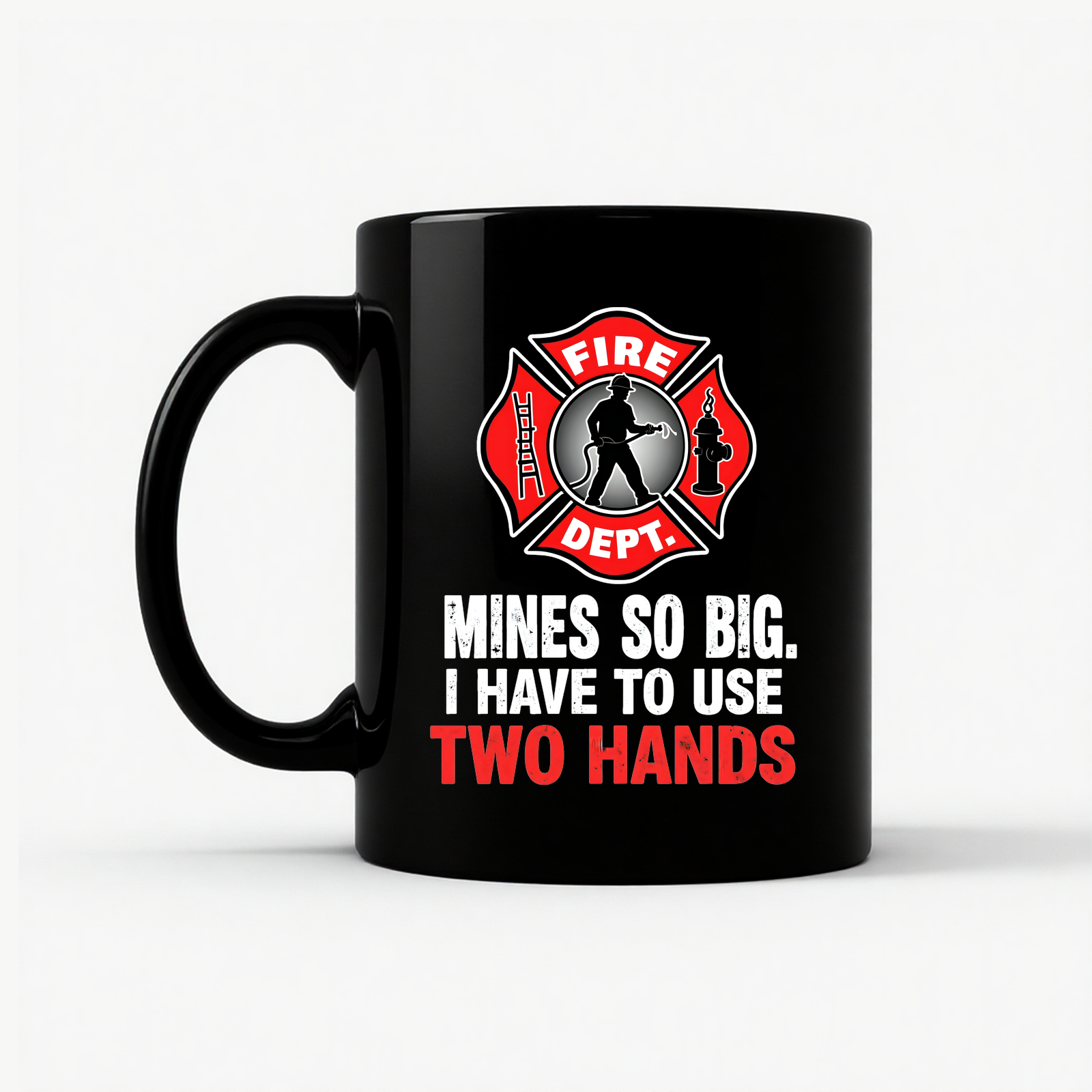 Fire Dept Funny Mug in Black