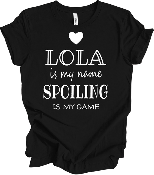 Lola Is My Name - Funny Lola Grandmother Gif T-Shirt in Black