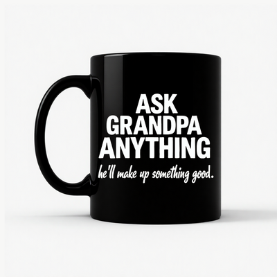 Ask Grandpa Anything Mug
