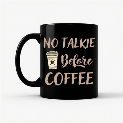 No Talkie Before Coffee Mug in Black