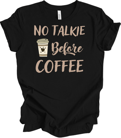 No Talkie Before Coffee T-Shirt in Black
