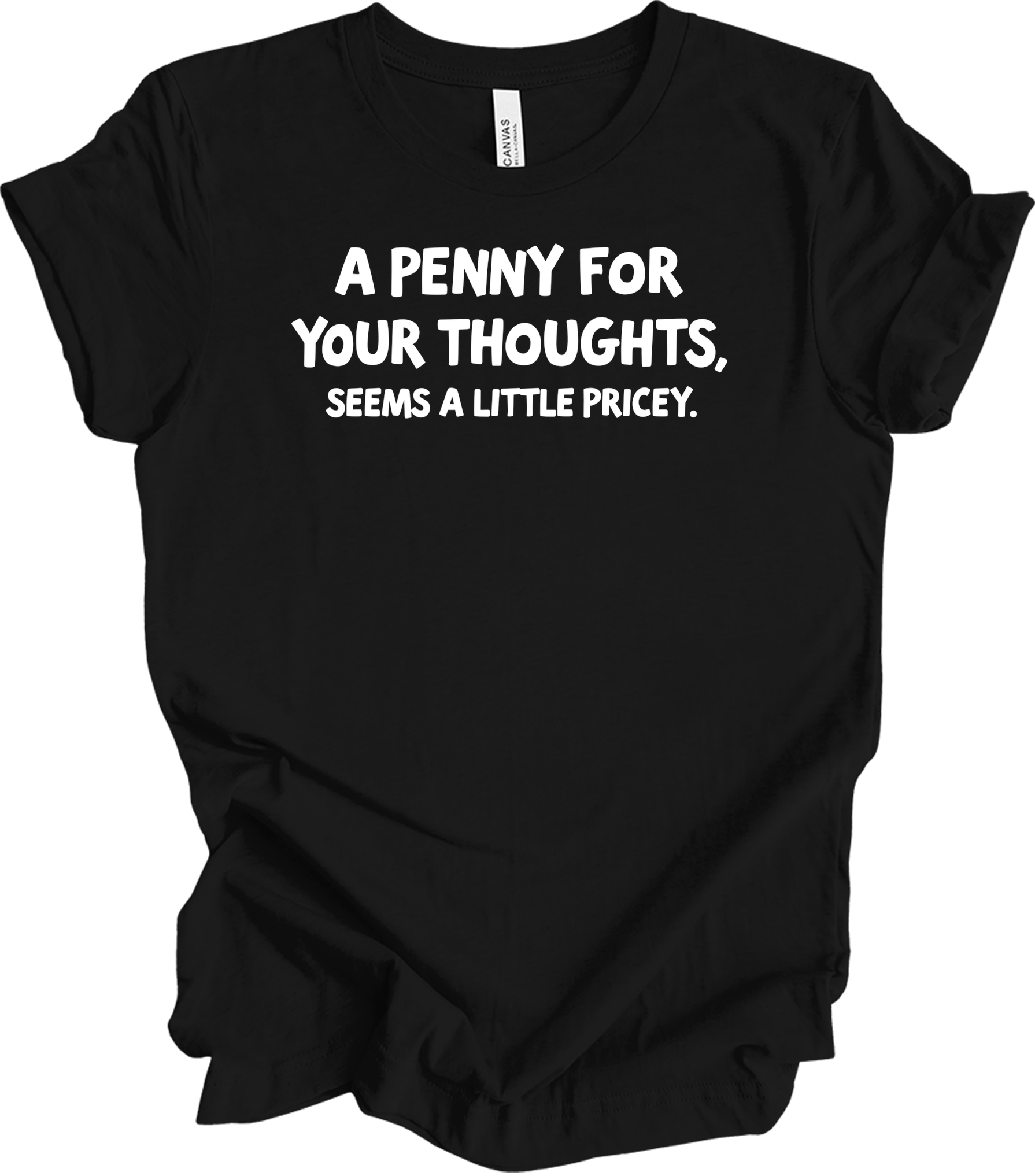 'Penny for Your Thoughts' Funny T-Shirt in Black