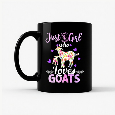 Just a Girl Who Loves Goats Mug