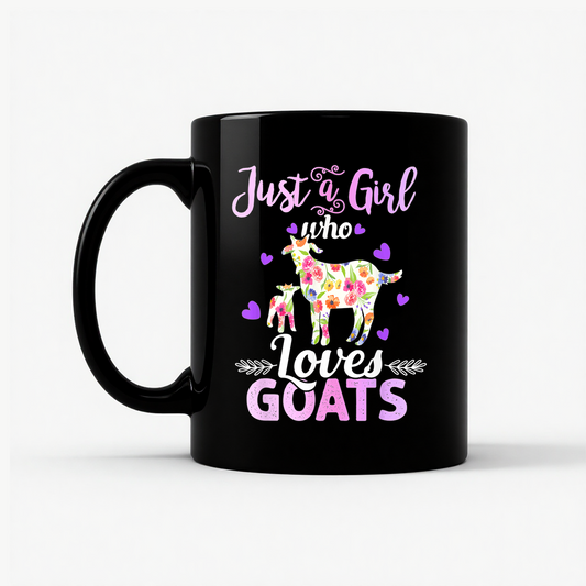 Just a Girl Who Loves Goats Mug in Black