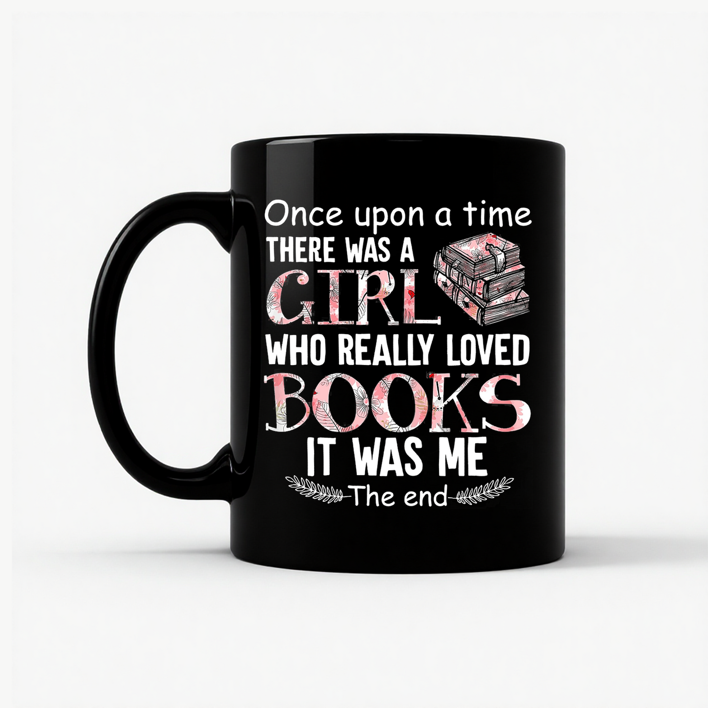 Girl Who Loved Books Floral - Book Lover Gift Mug in Black