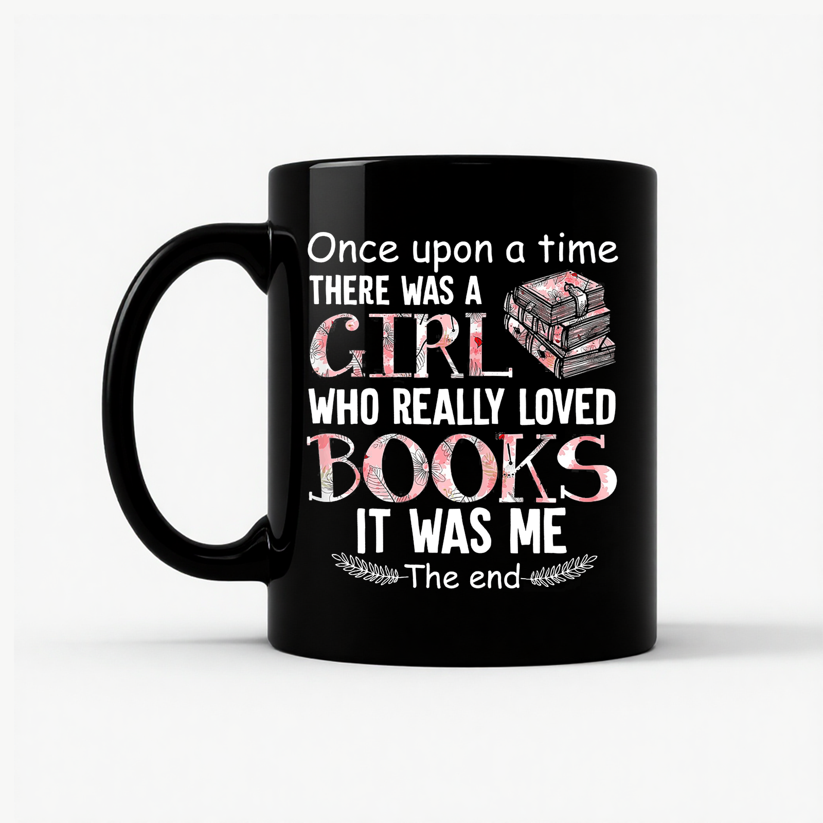 Girl Who Loved Books Floral - Book Lover Gift Mug in Black
