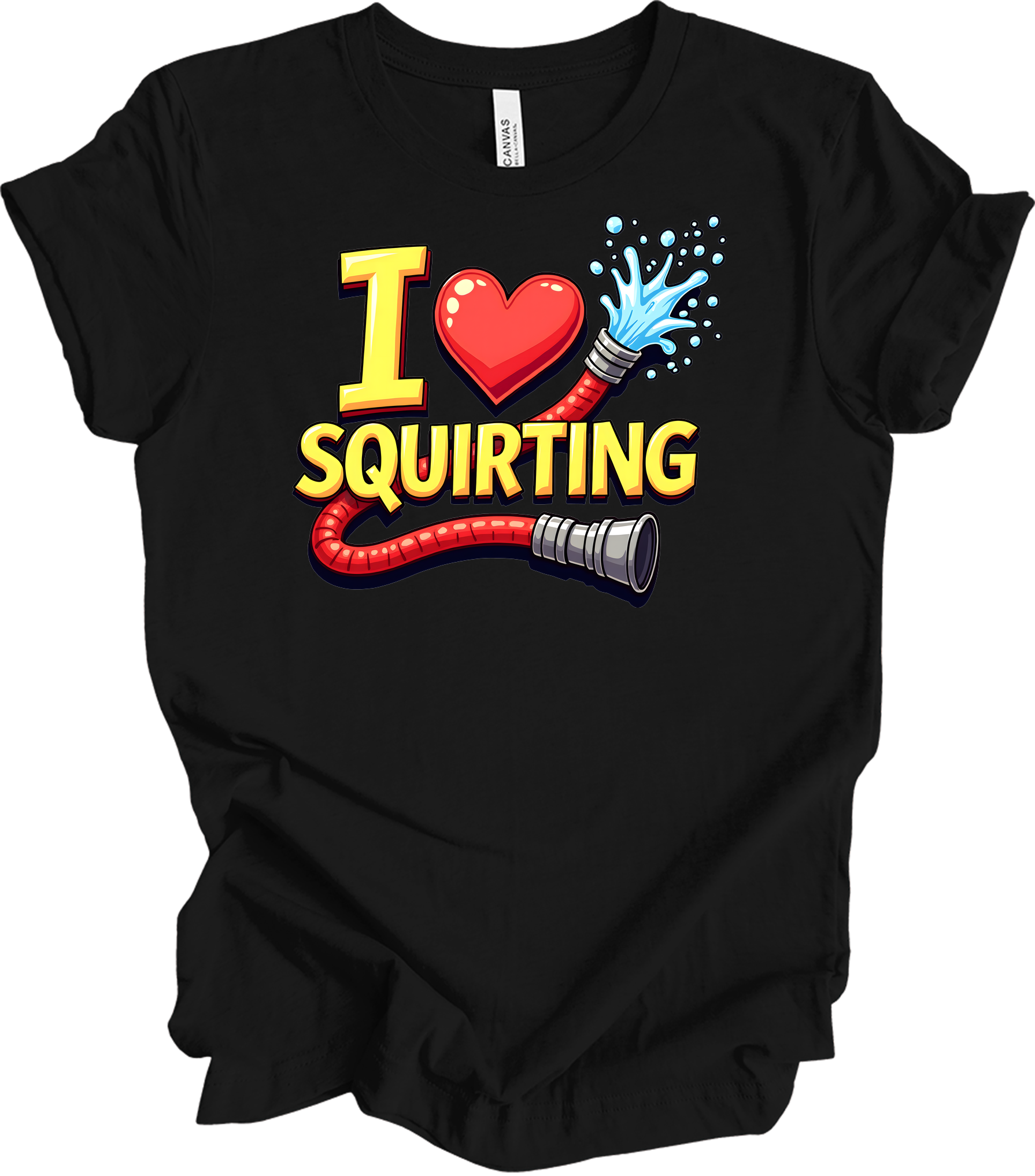 I Love Squirting Funny T-Shirt in Black