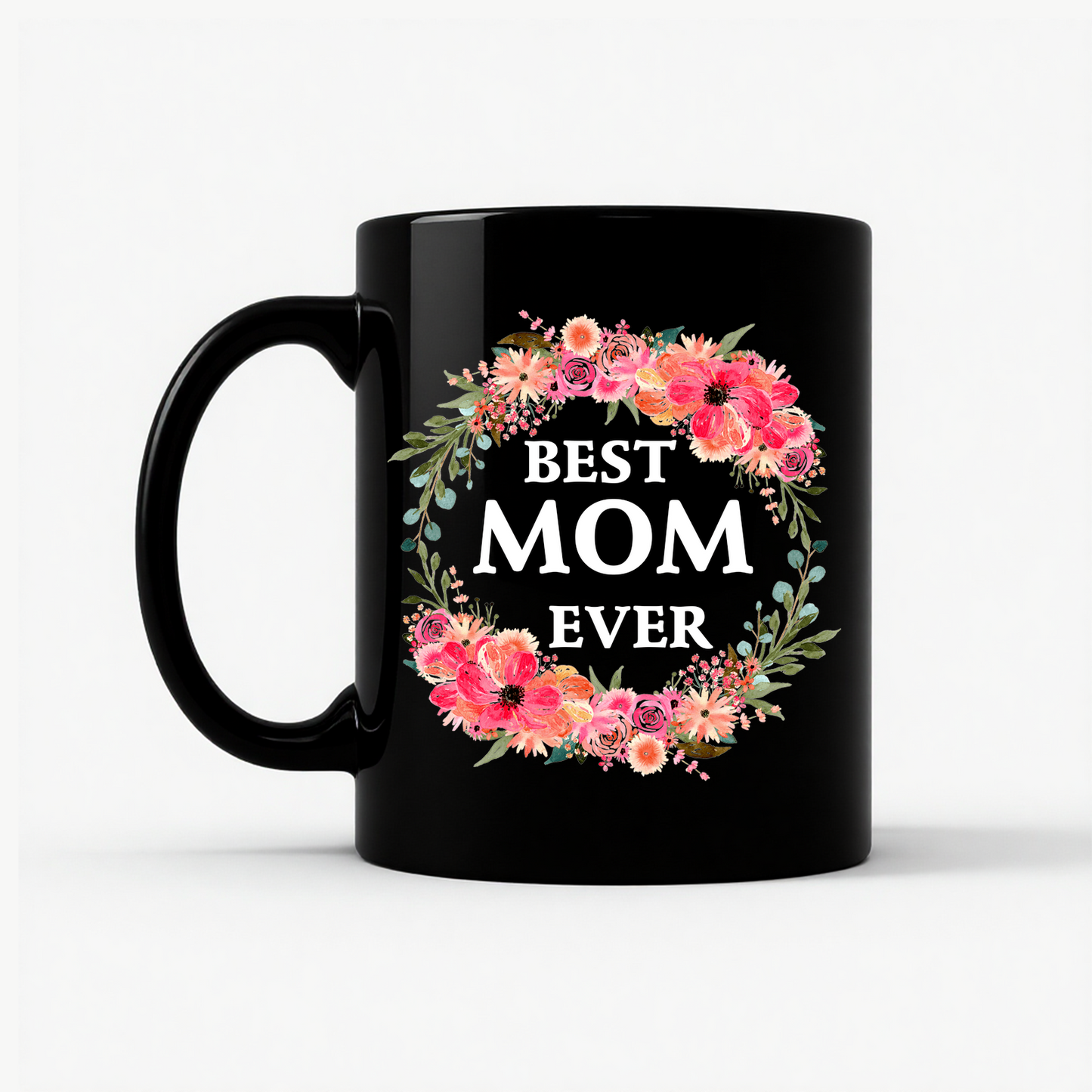 Best Mom Ever Floral Gift Mug in Black