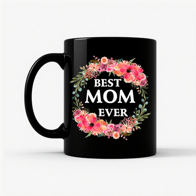 Best Mom Ever Floral Mug Gift