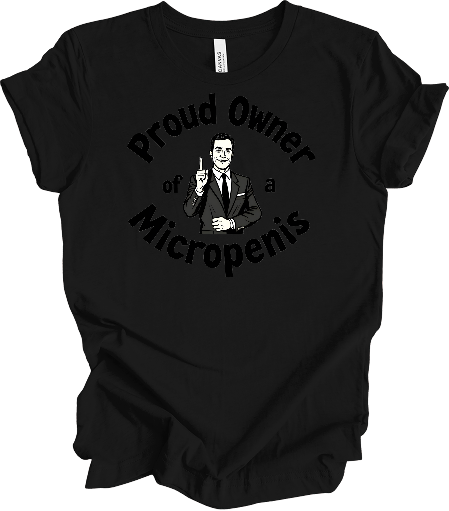 Proud Micropenis Sarcastic T-Shirt in Black