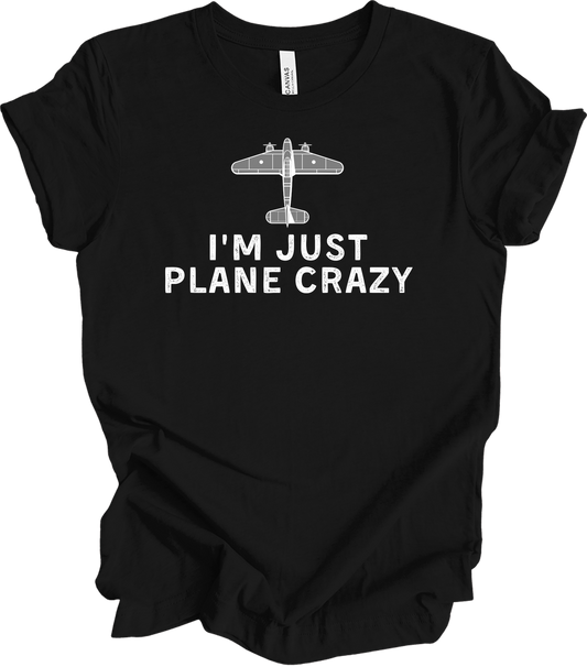 I'm Just Plane Crazy T-Shirt in Black