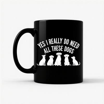 Need All These Dogs Mug in Black