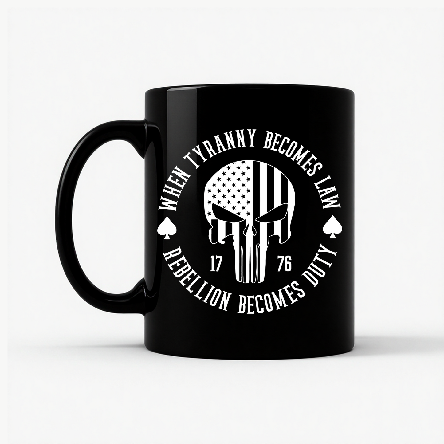 When Tyranny Becomes Law Rebellion Becomes Duty Mug in Black