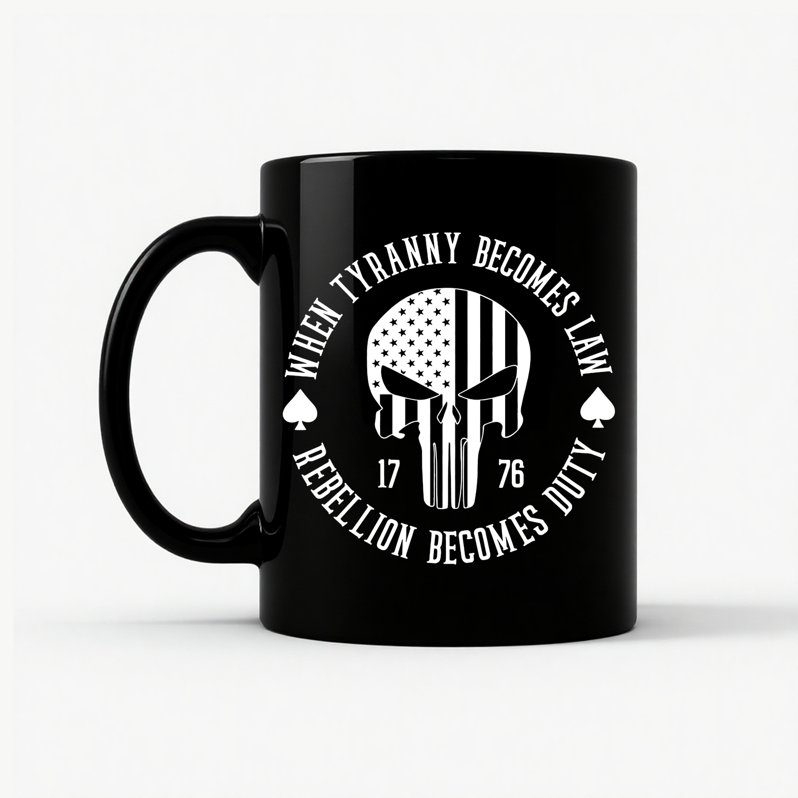 When Tyranny Becomes Law Rebellion Becomes Duty Mug in Black