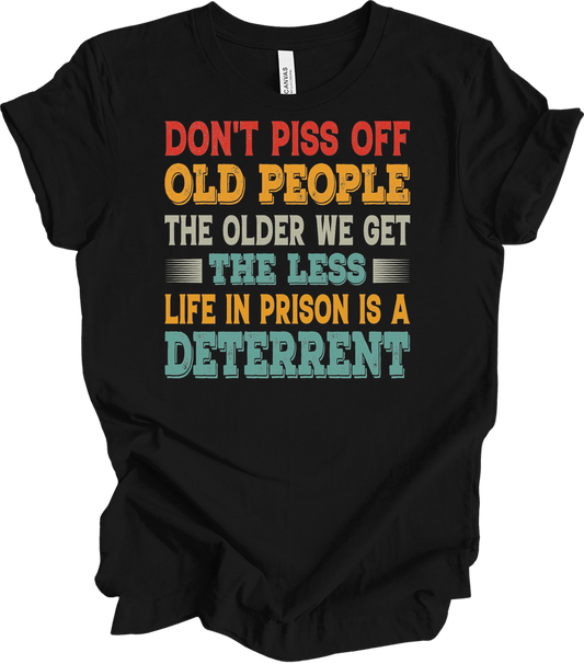 Don't Piss Off Old People T-Shirt in Black