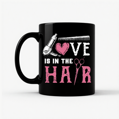Love is in the Hair Stylist Mug