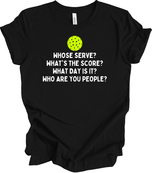 Pickleball Whose Serve? T-Shirt in Black