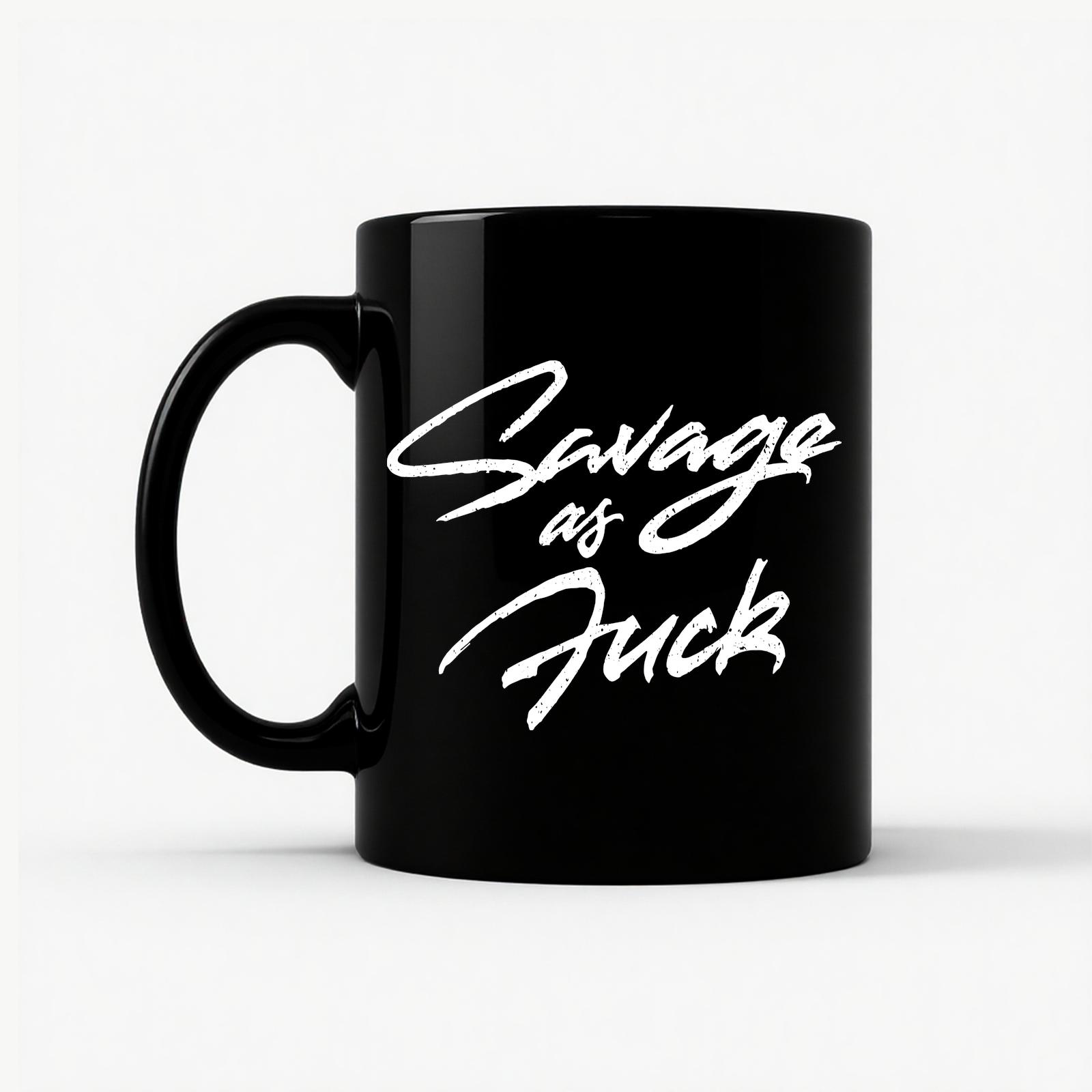 Savage As Fluck Humor Mug in Black