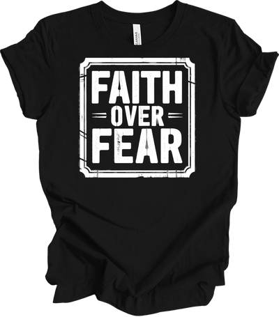 Faith Over Fear Inspirational T-Shirt in Black