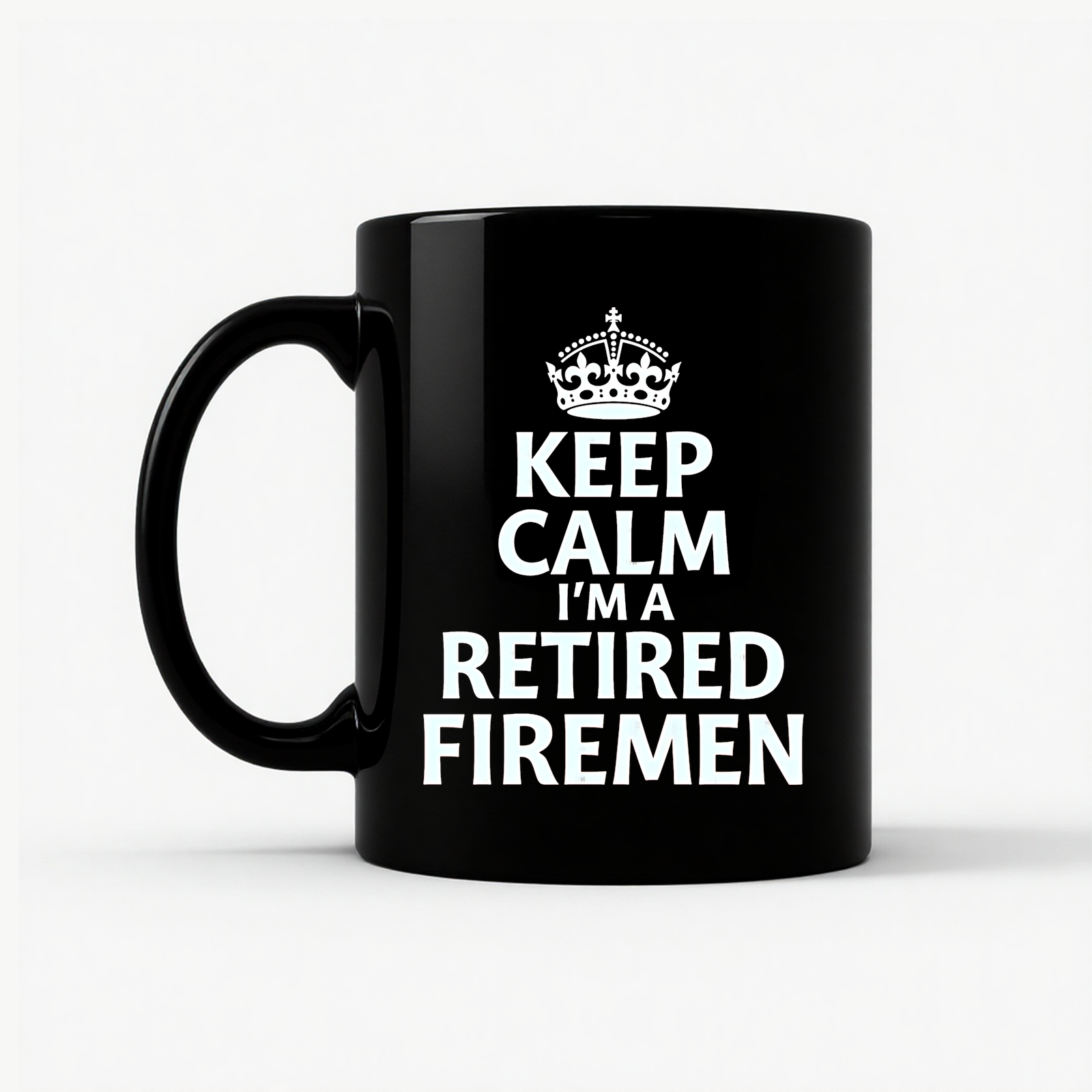 Keep Calm Retired Fireman Mug in Black