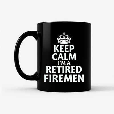 Keep Calm Retired Fireman Mug