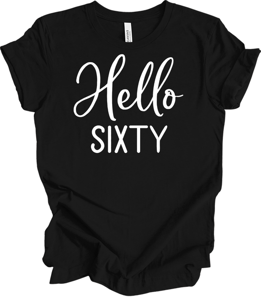 Hello Sixty | 60th Birthday T-Shirt in Black