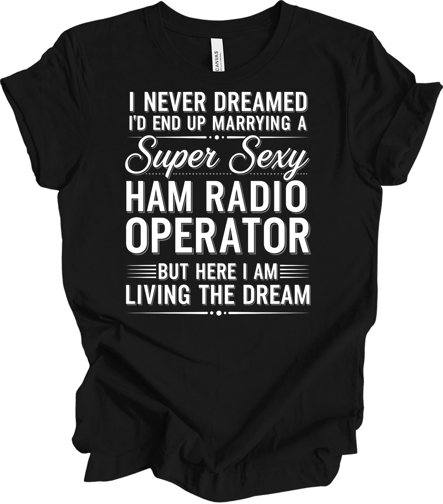 Super Sexy Ham Radio Operator T-Shirt in Black