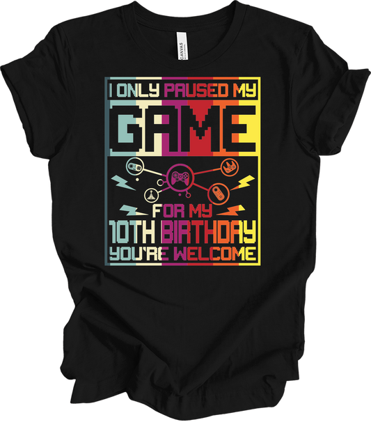 Paused Game 10th Birthday T-Shirt in Black