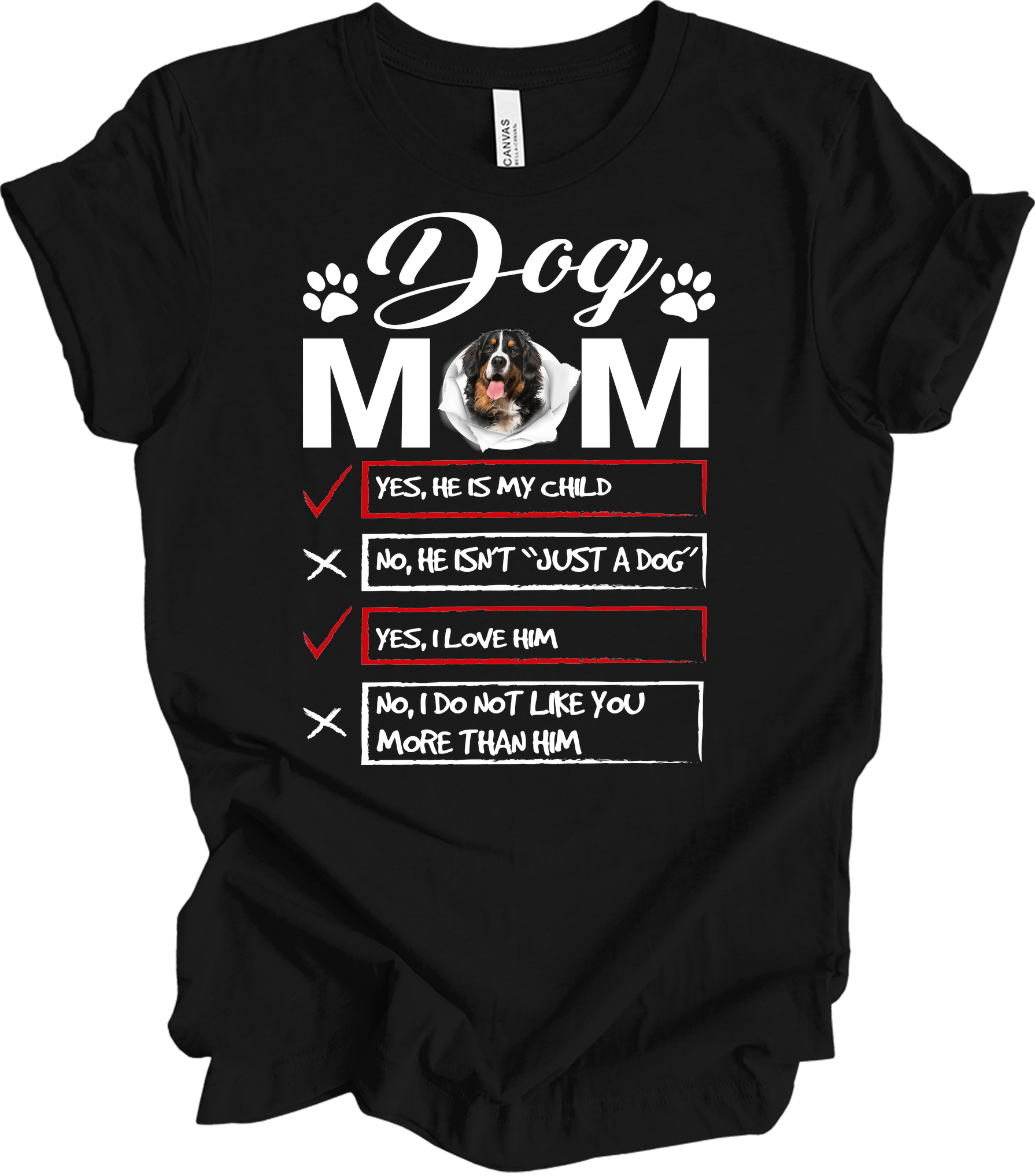 Dog Mom Bernese Mountain Dog Checklis T-Shirt in Black