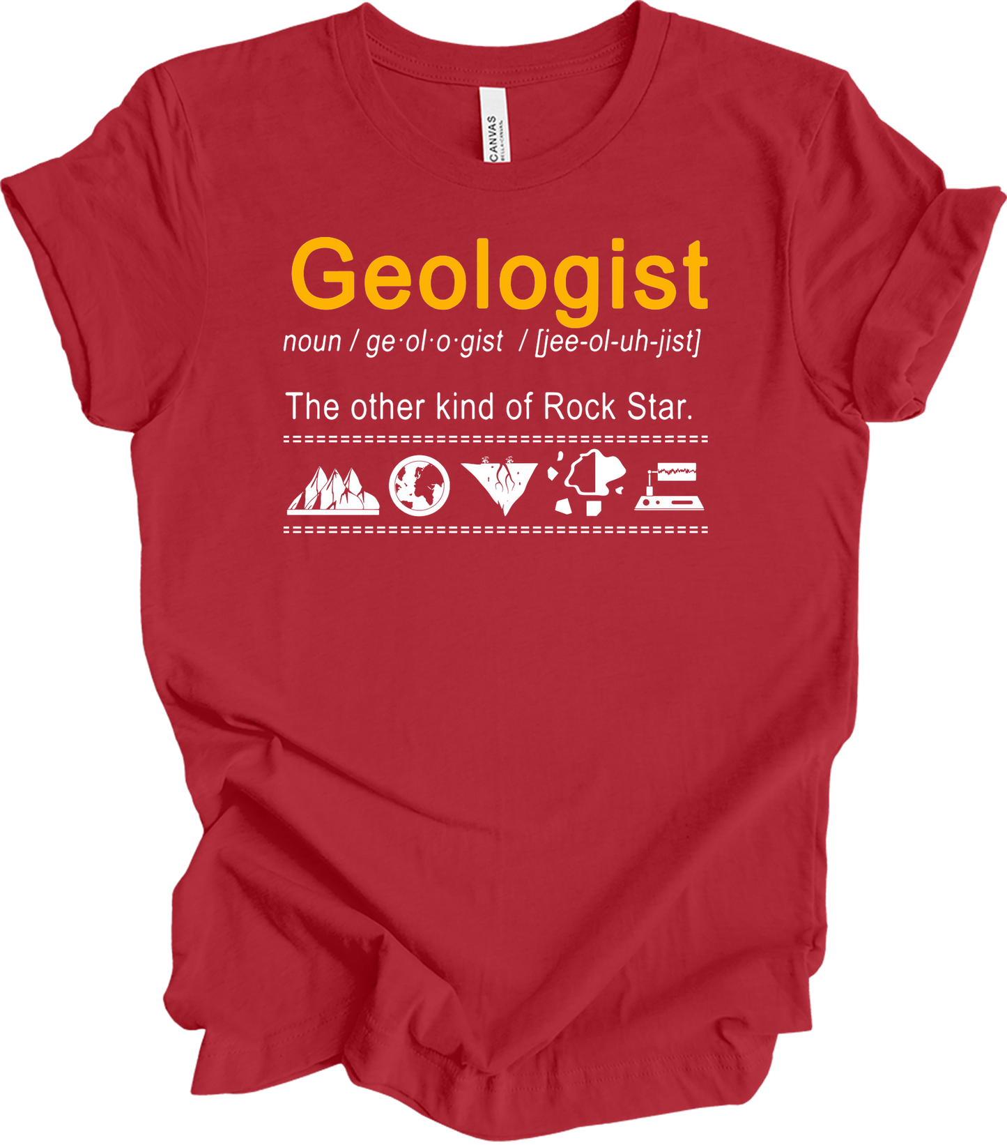 Geologist - Rock Star Humor T-Shirt in Canvas Red