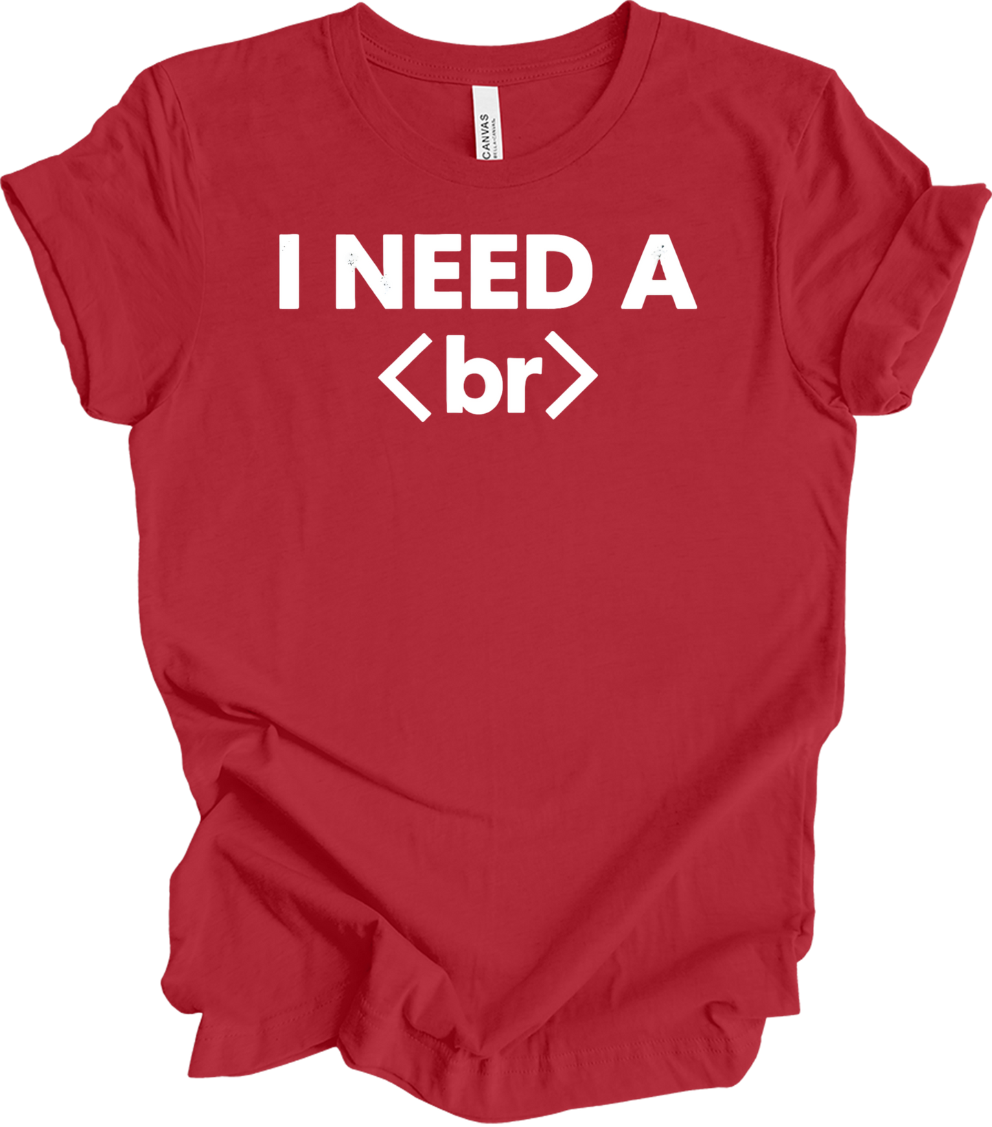 I Need a Break <br> Coder T-Shirt in Canvas Red