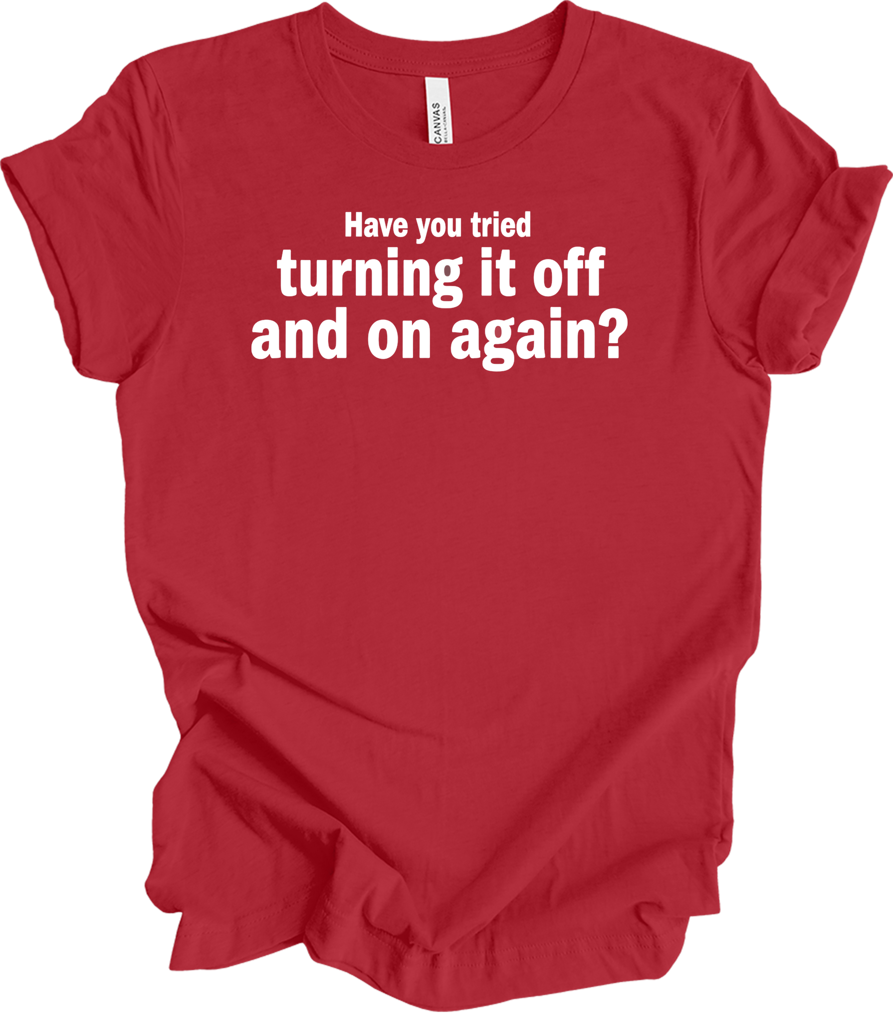 Turning It Off and On Again T-Shirt in Canvas Red