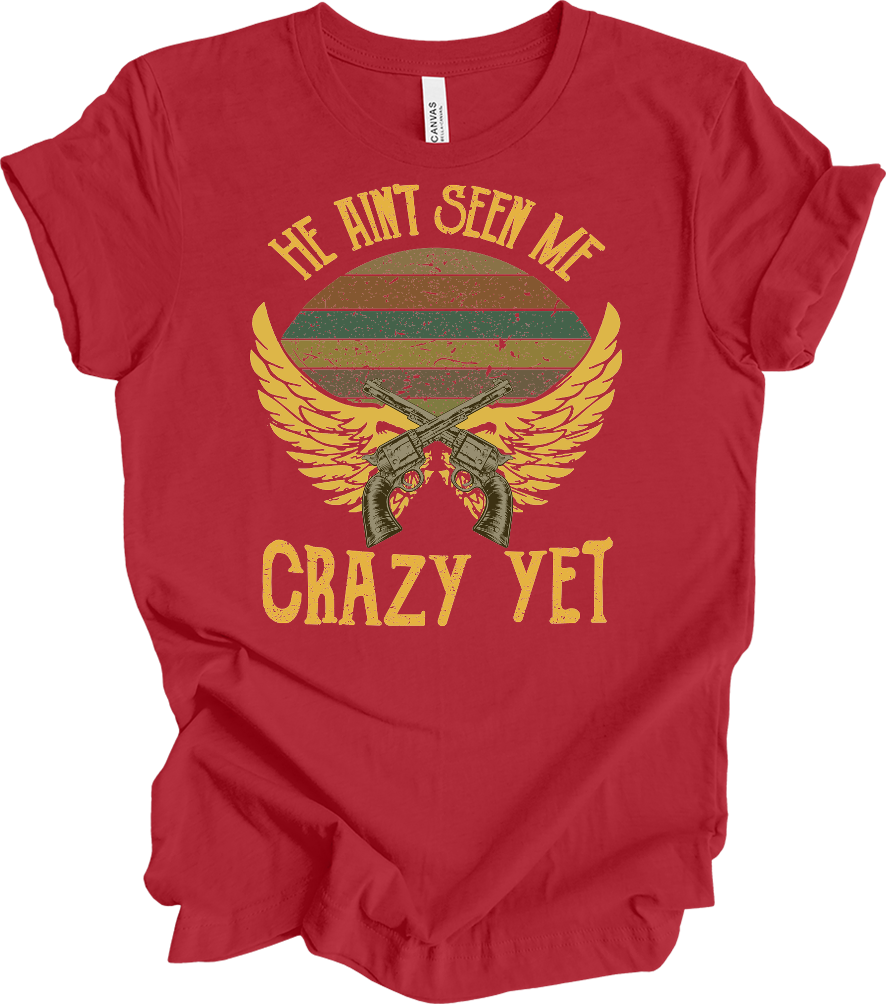 He Ain't Seen Me Crazy Yet Vintage Country Music T-Shirt in Canvas Red