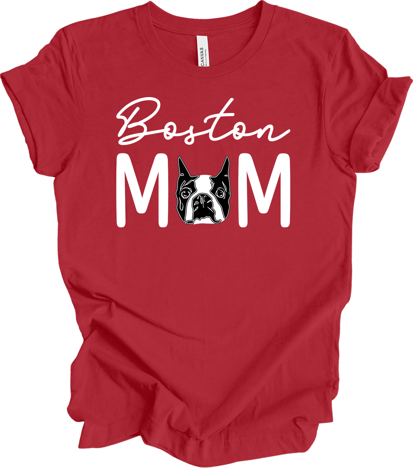 Boston Terrier Mom - Cute Gift T-Shirt in Canvas Red