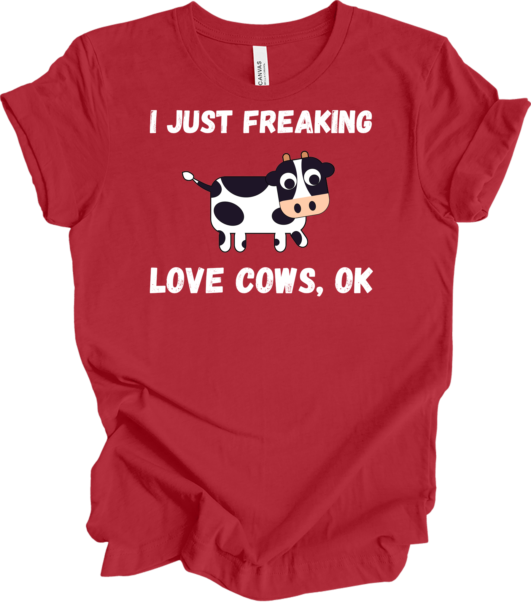 I Just Freaking Love Cows Ok T-Shirt in Canvas Red