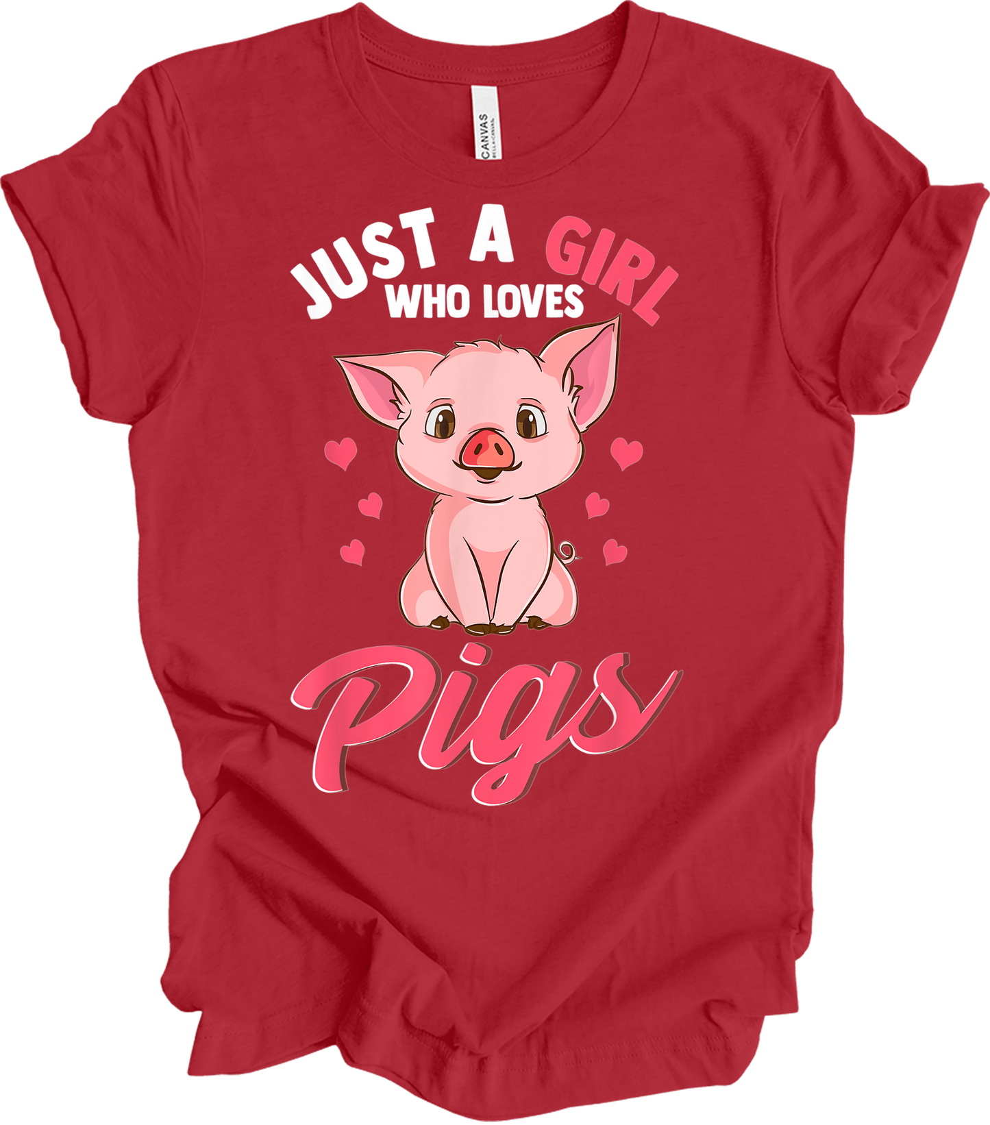 Just A Girl Who Loves Pigs T-Shirt in Canvas Red