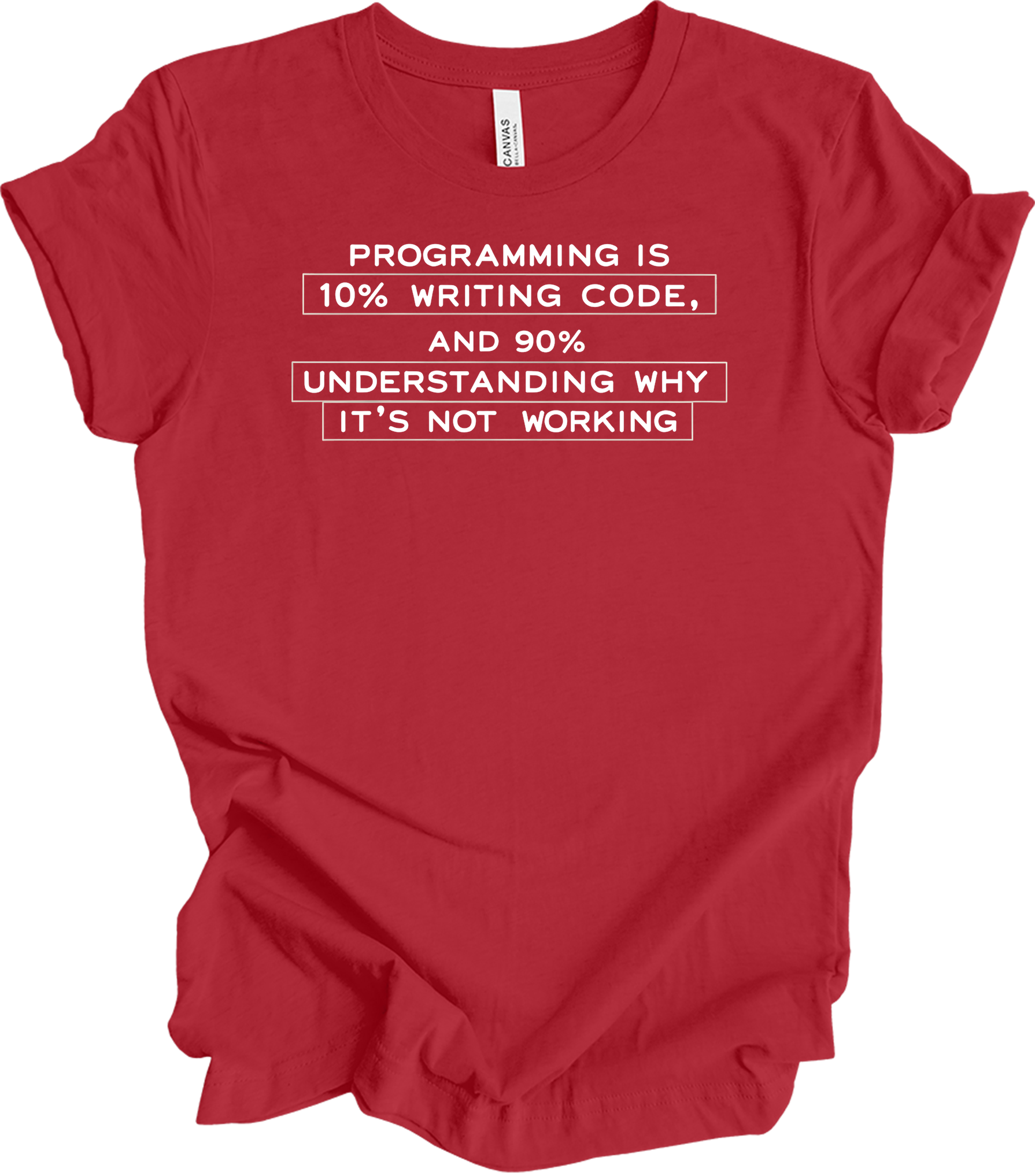 Funny Programmer - Debugging Humor T-Shirt in Canvas Red