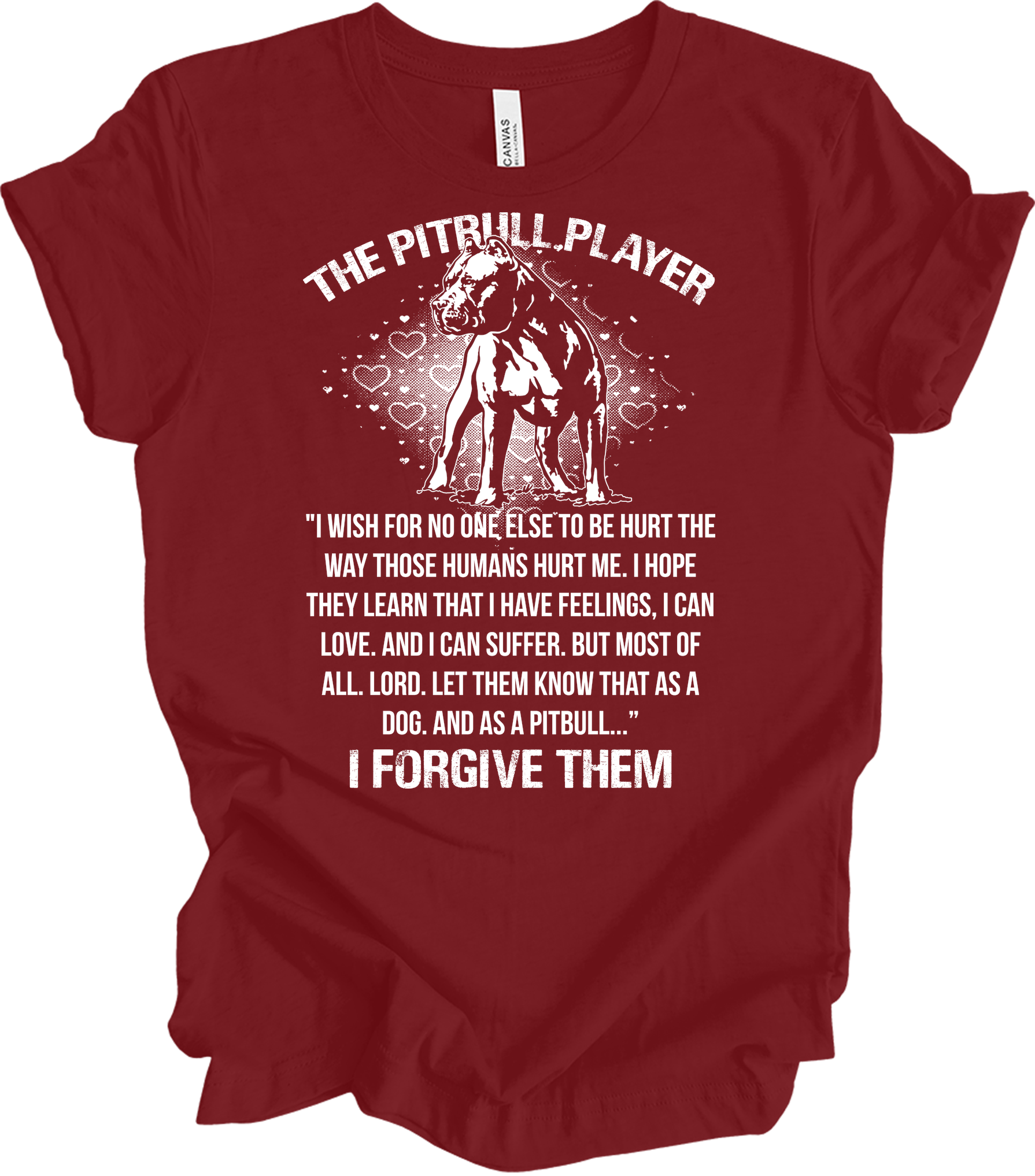 The Pitbull Player - Forgive Them T-Shirt in Cardinal