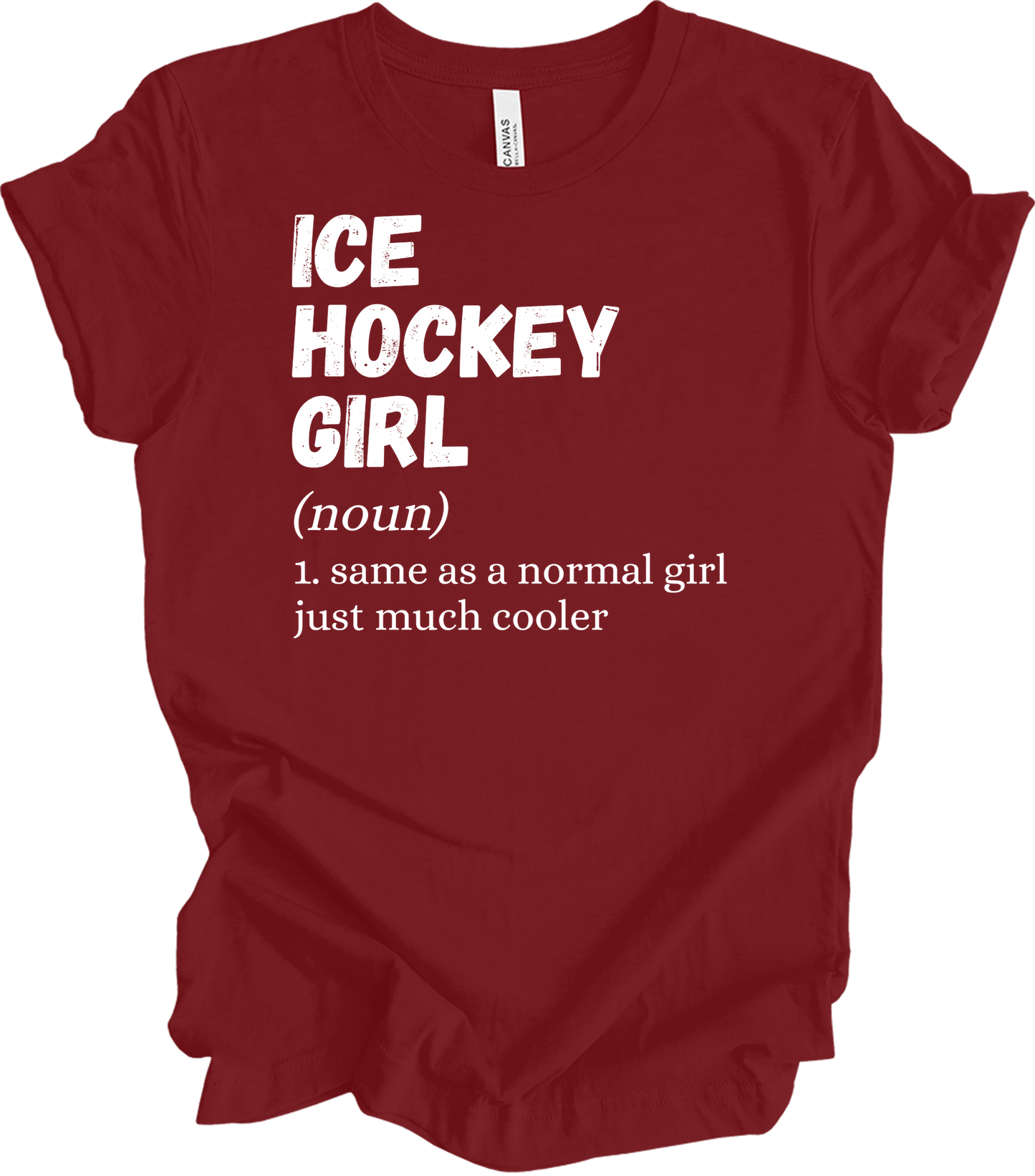 Ice Hockey Girl Definition T-Shirt in Cardinal