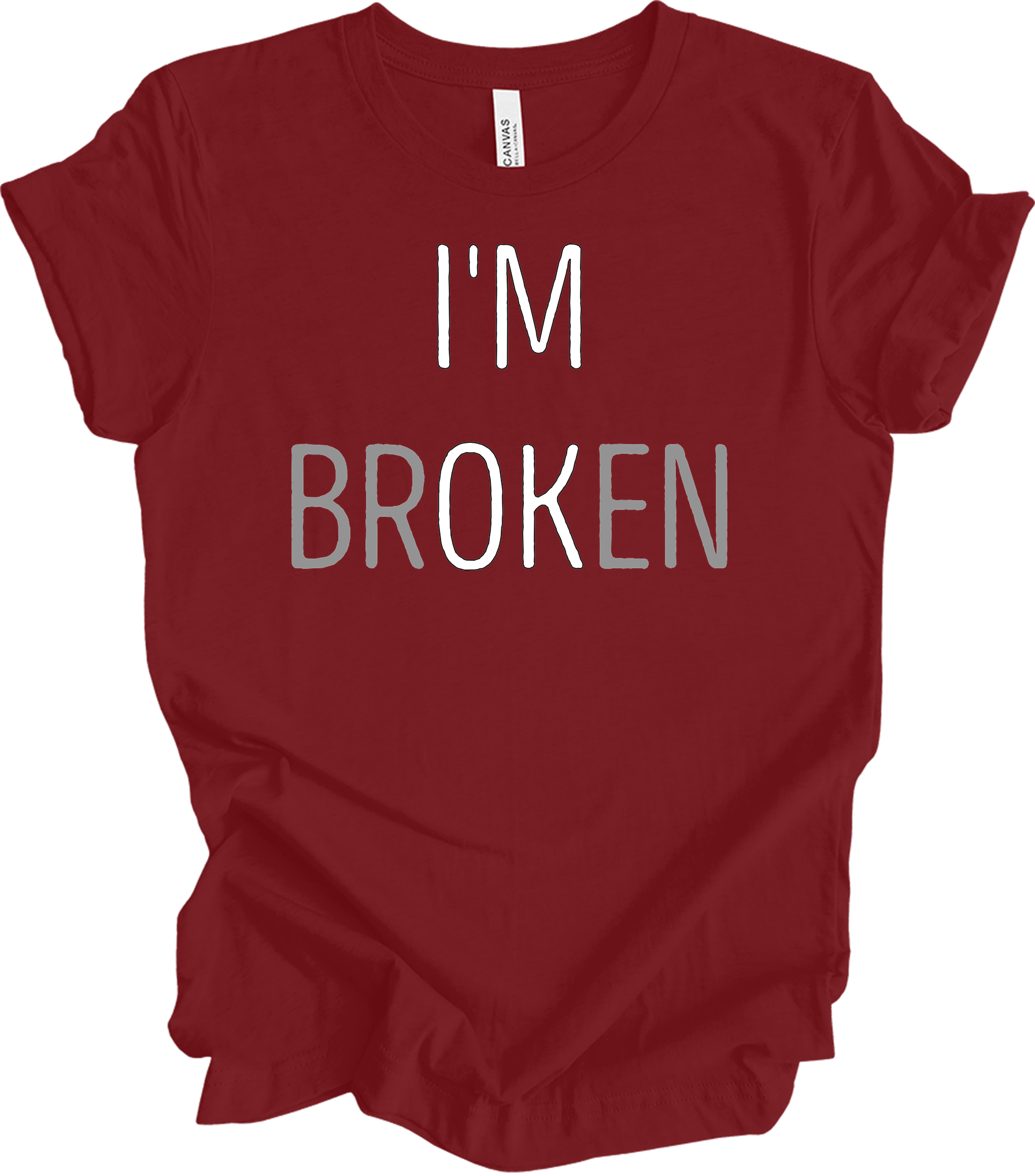 I'm Broken T-Shirt in Cardinal