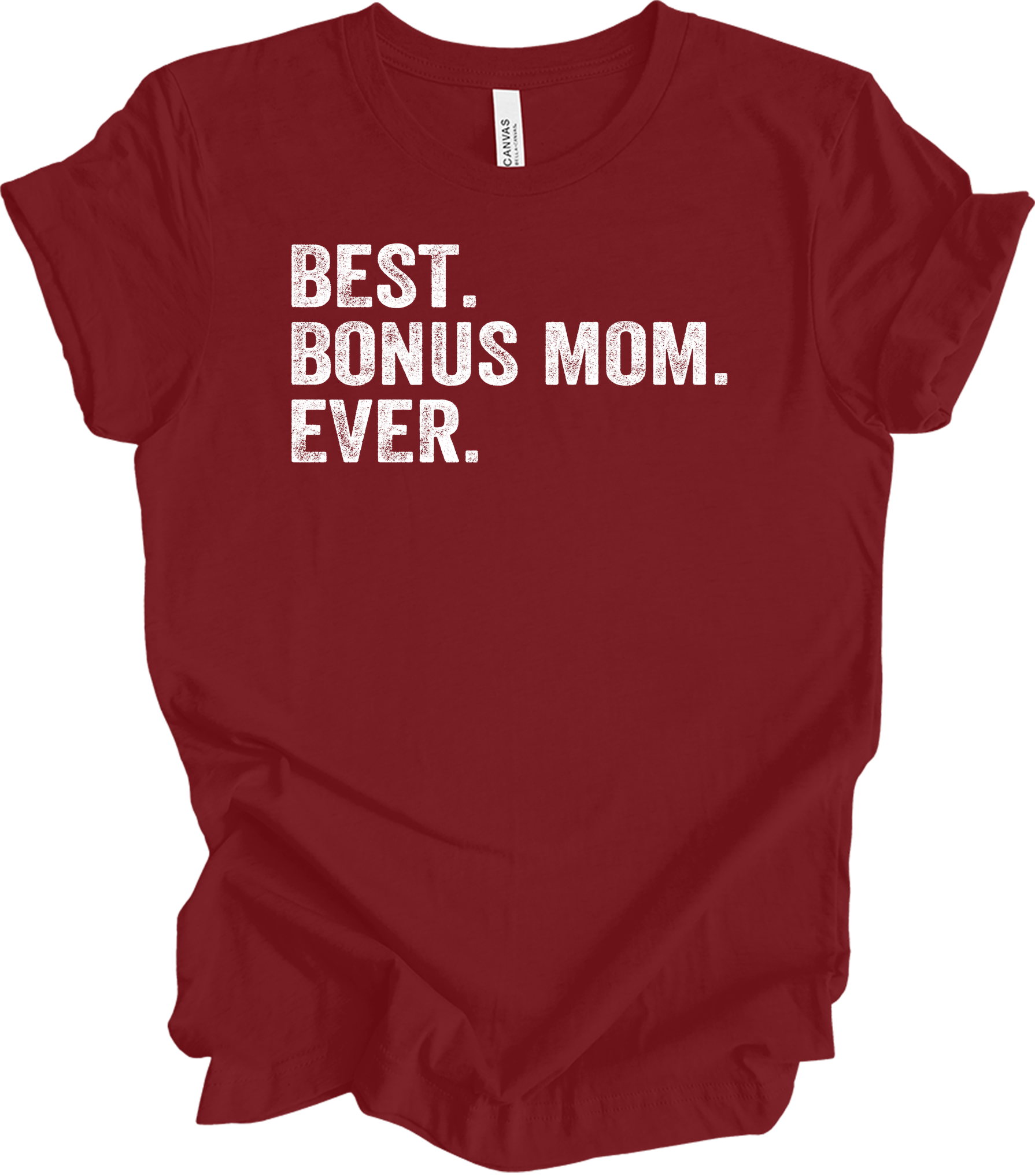 Best Bonus Mom Ever - Stepmom Gift T-Shirt in Cardinal