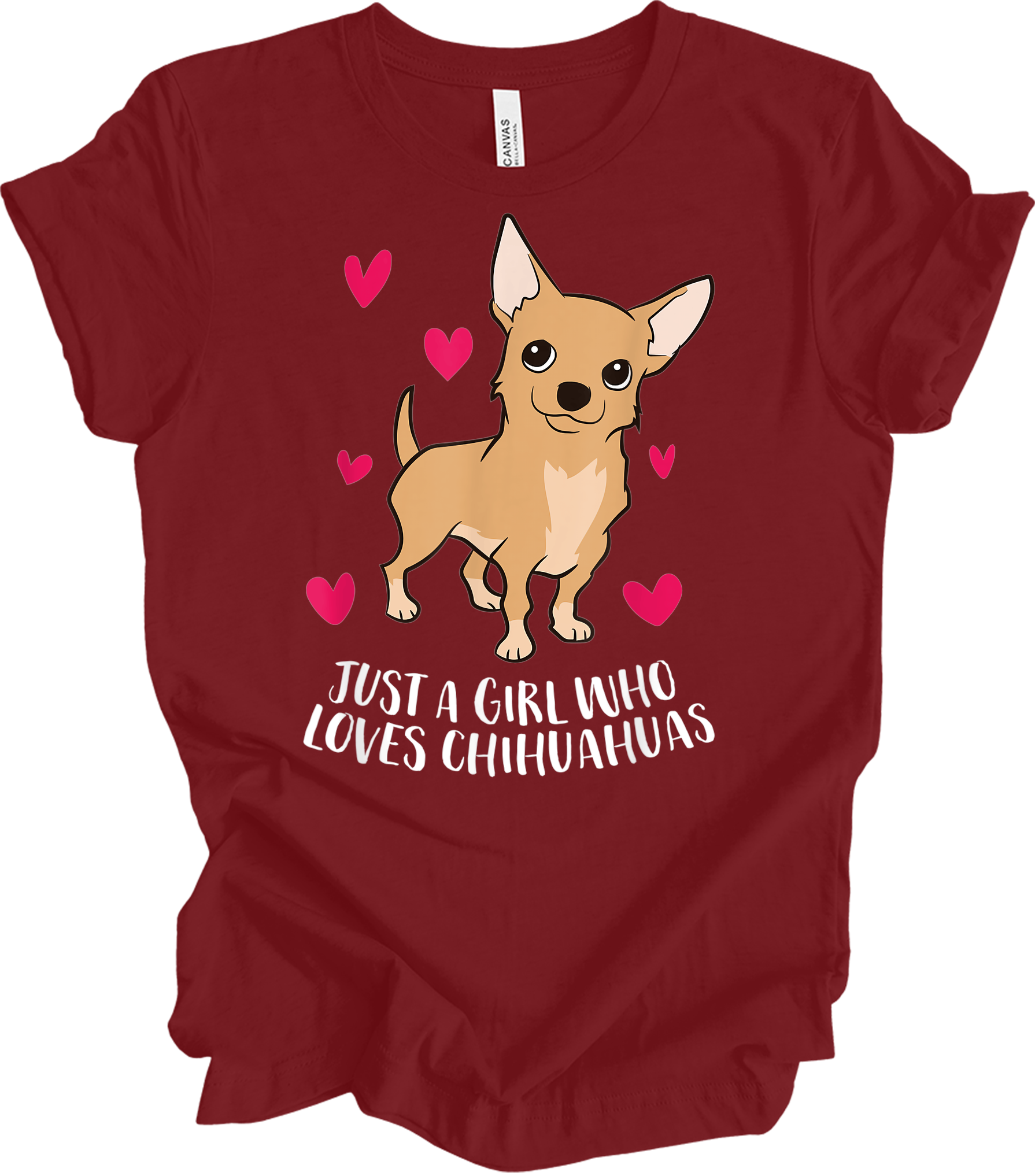 Just A Girl Who Loves Chihuahuas - Cute Dog Girl T-Shirt in Cardinal
