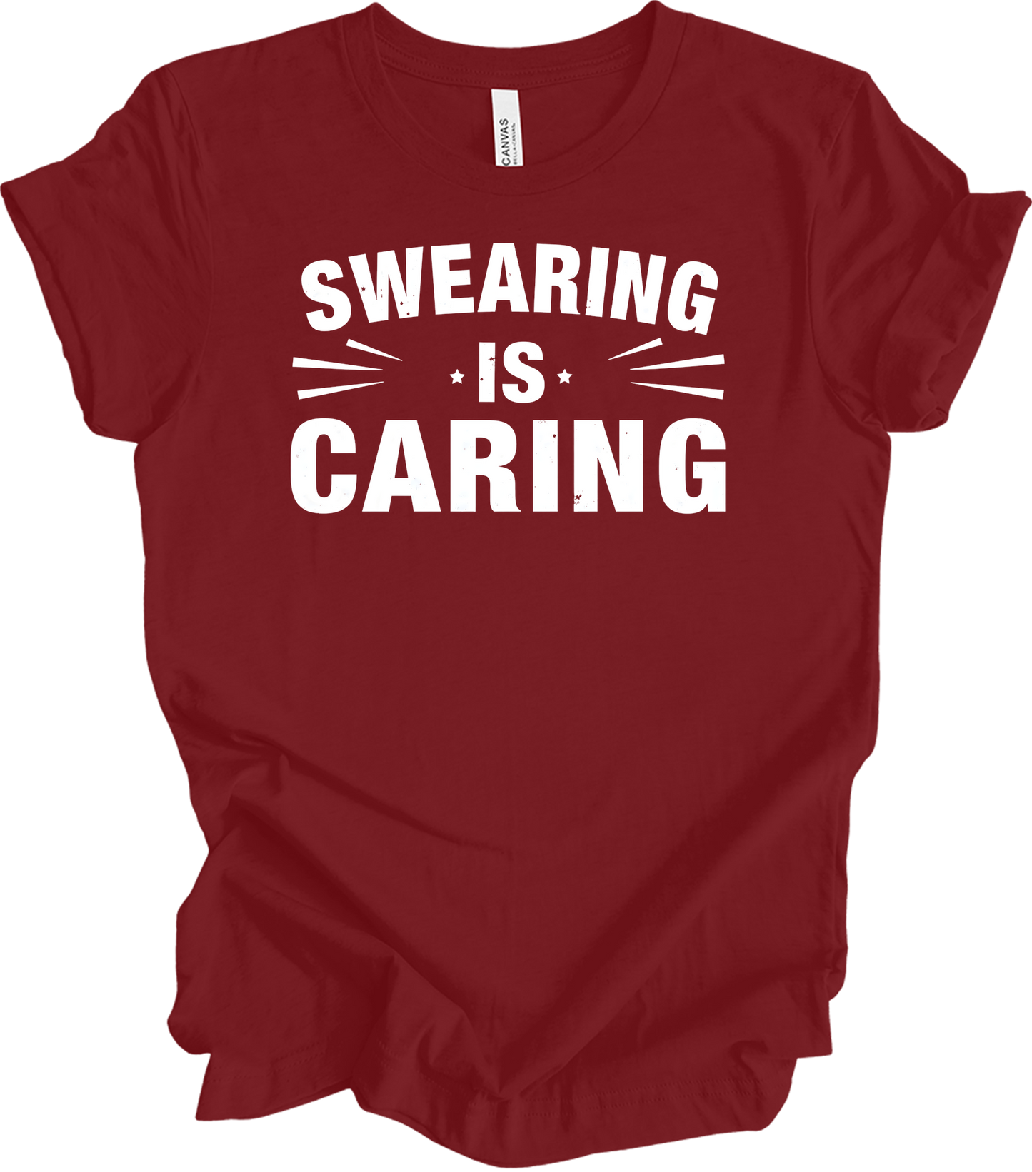 Swearing Is Caring Funny T-Shirt in Cardinal