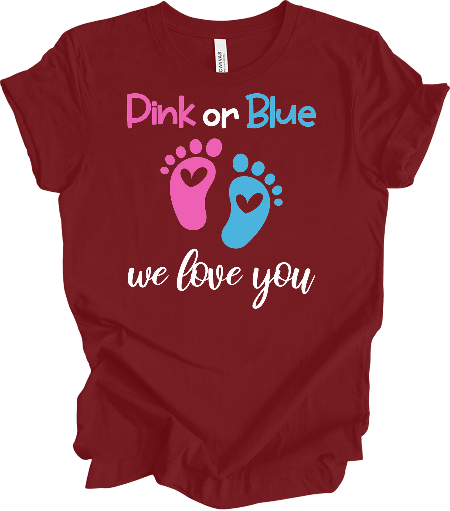 Pink or Blue We Love You T-Shirt in Cardinal