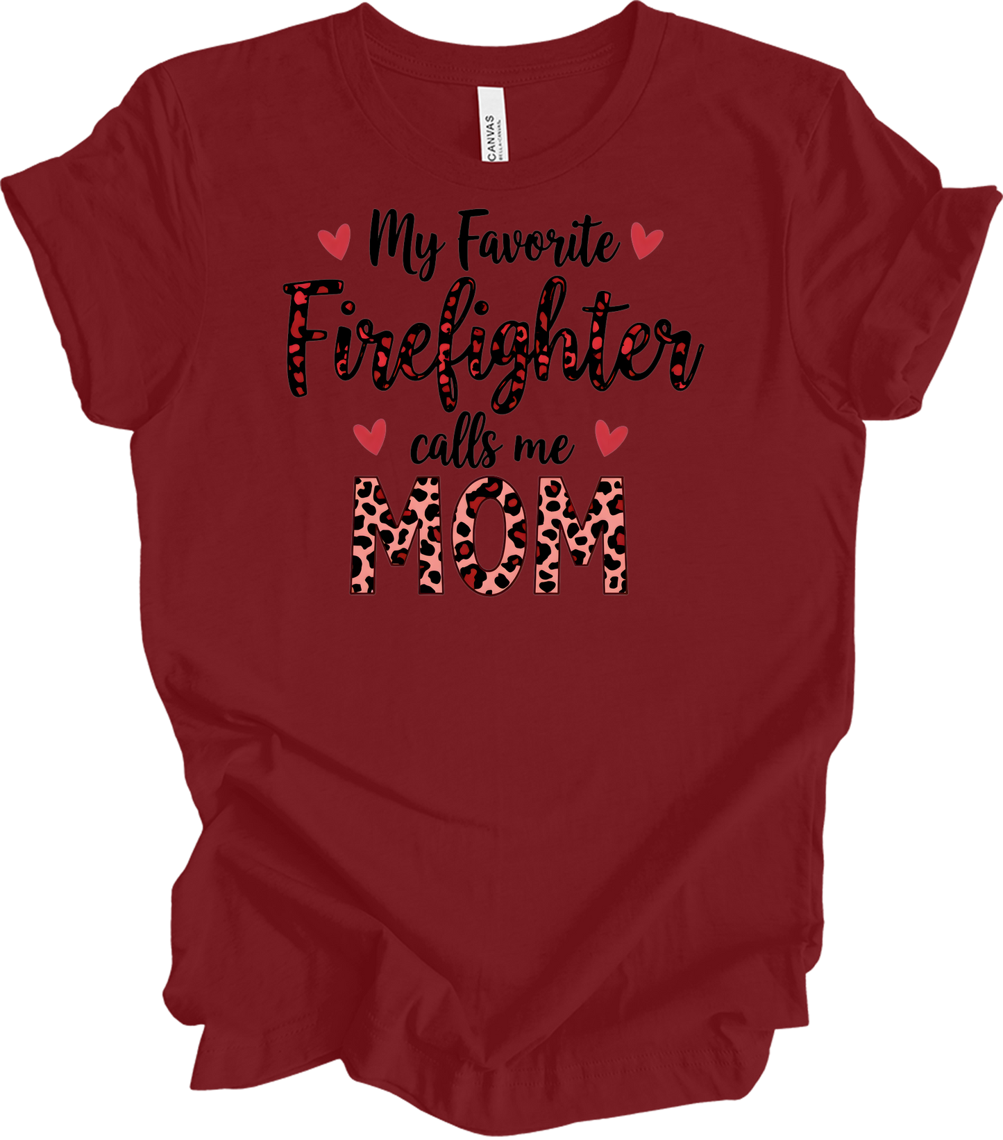 Firefighter Calls Me Mom T-Shirt in Cardinal