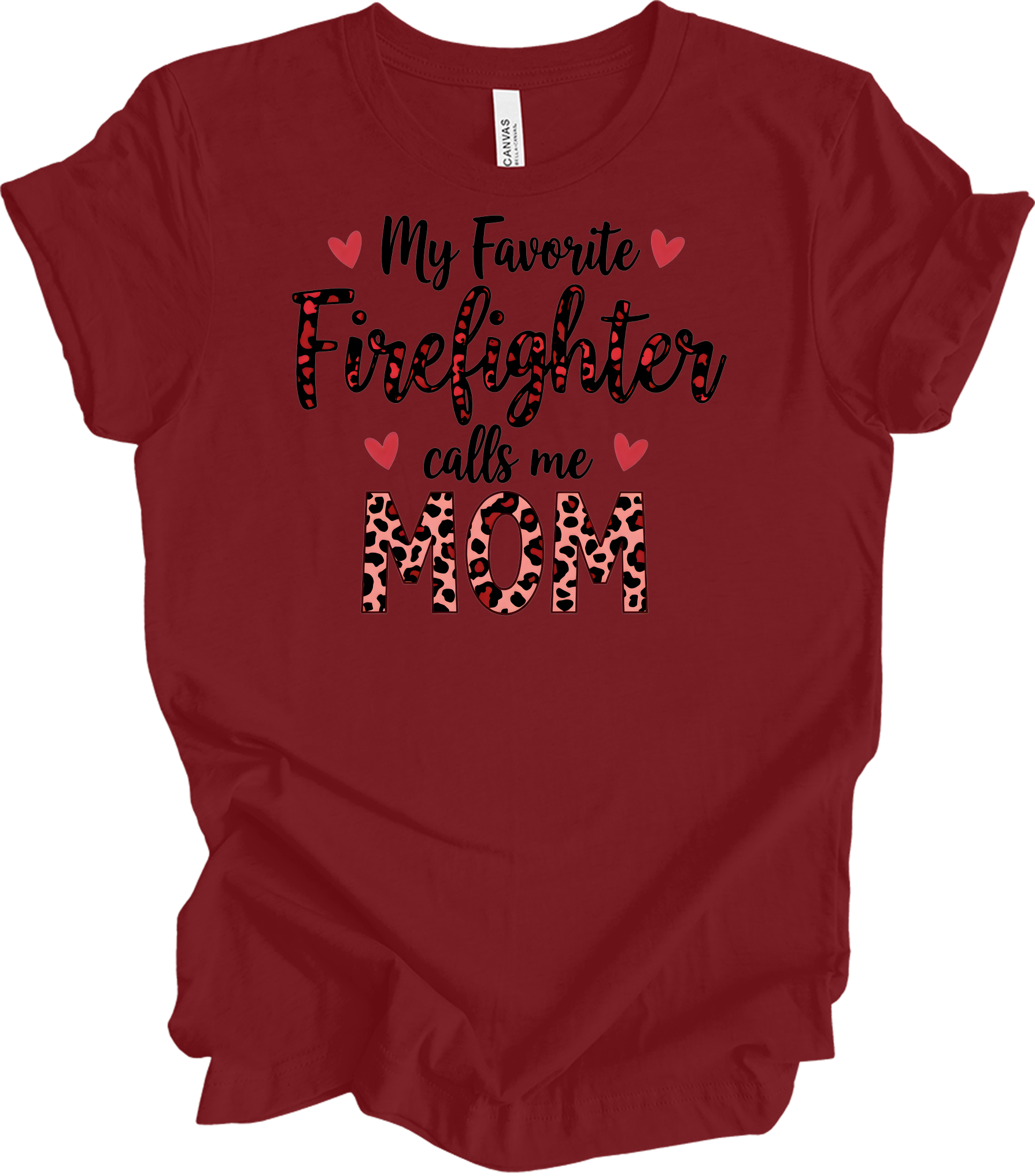 Firefighter Calls Me Mom T-Shirt in Cardinal